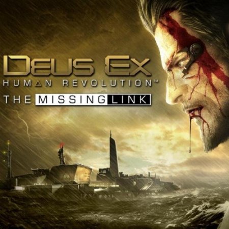 Deus Ex: Human Revolution + The Missing Link RePack (2011)